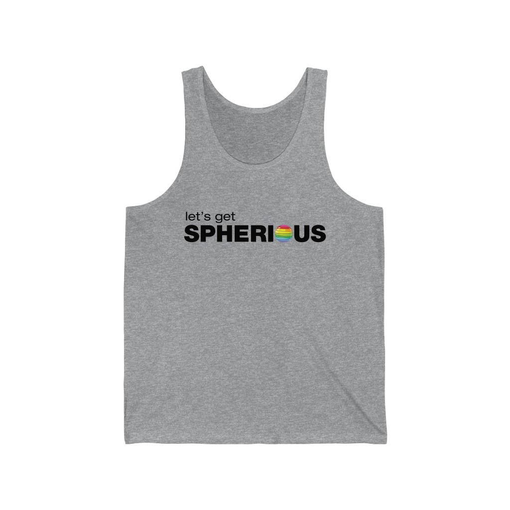 Let’s get SPHERIOUS Unisex Tank – Queer Sphere Expo
